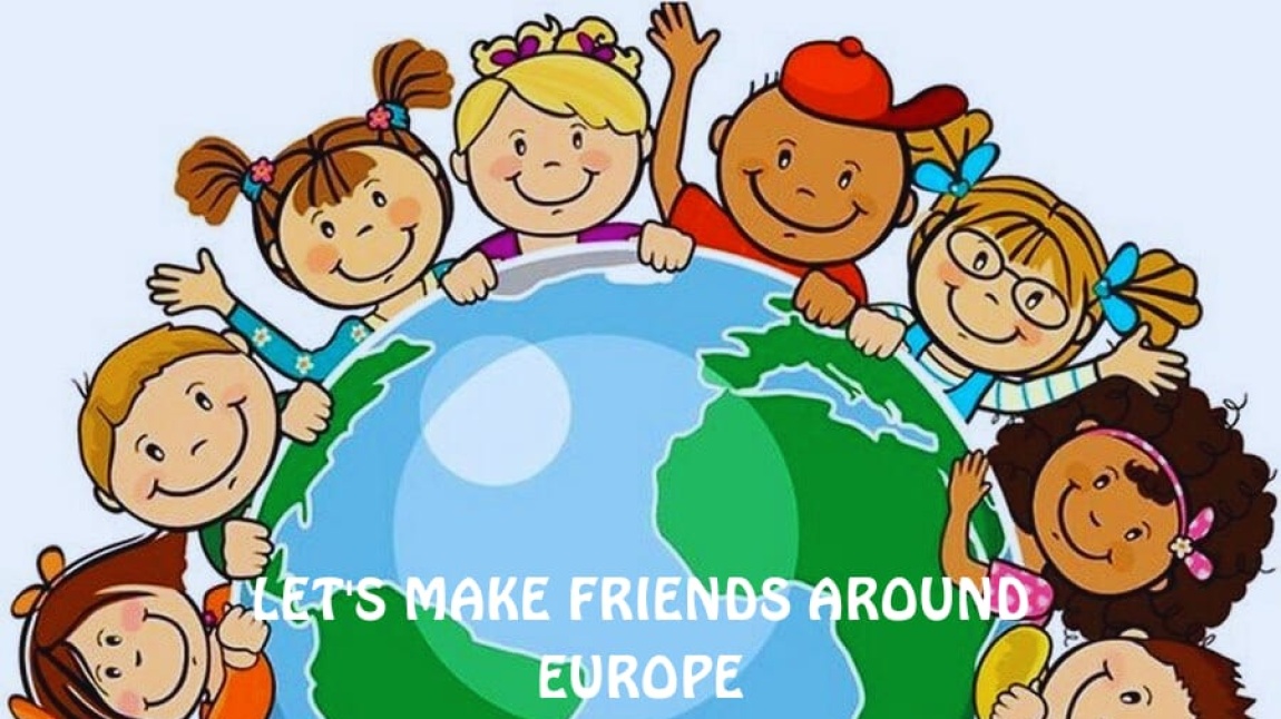 Let's Make Friends Around Europe E-Twinning Projemiz